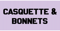 CASQUETTES & BONNETS